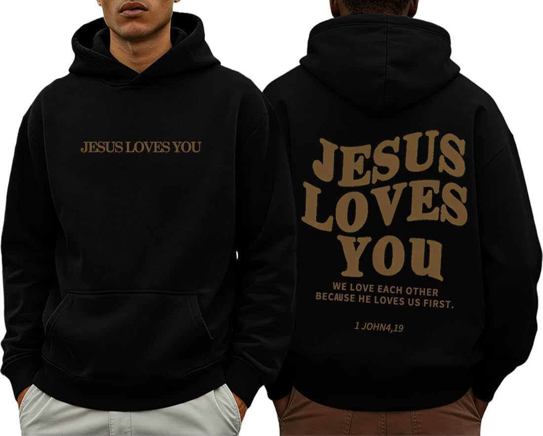 Jesus Loves You Hoodie Christian Faith Religious God Tops Man Woman Pullover Sweatshirt Longsleeve
